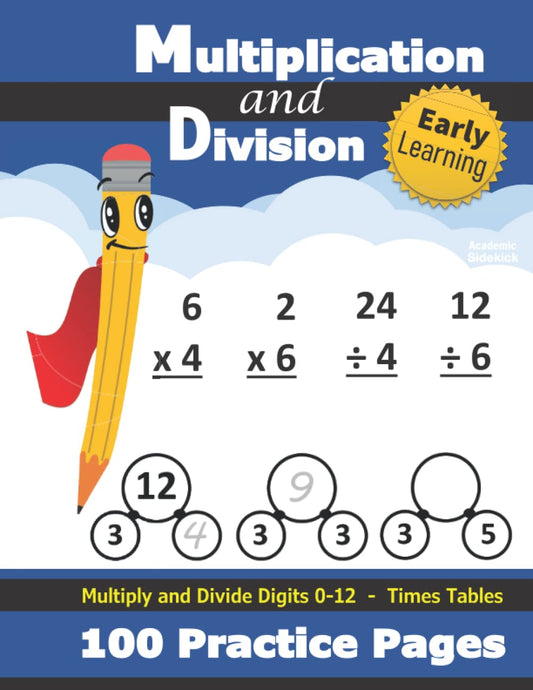 Multiplication and Division: Times Tables Workbook (With Answer Key) - Multiply and Divide Digits 0-12 - KS2 (Ages 7-11) (Grades 2-4) - 6211