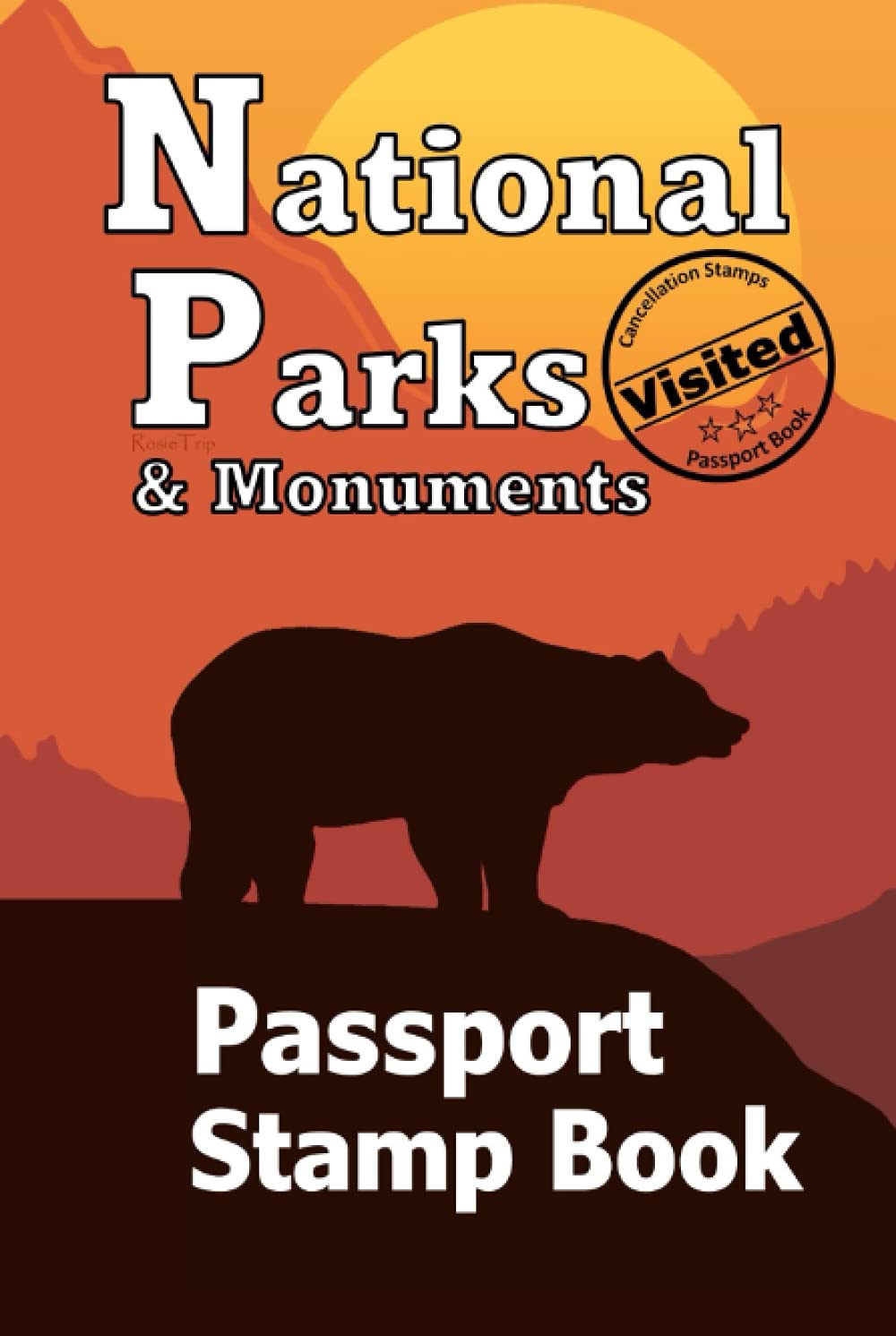 National Parks & Monuments - Passport Stamp Book: (2021) USA Bucket List Journal – Adventure Travel Log – U.S. National Park Map – Vacation Memory ... Road Trip Planner (For Adults and Kids) - 2554
