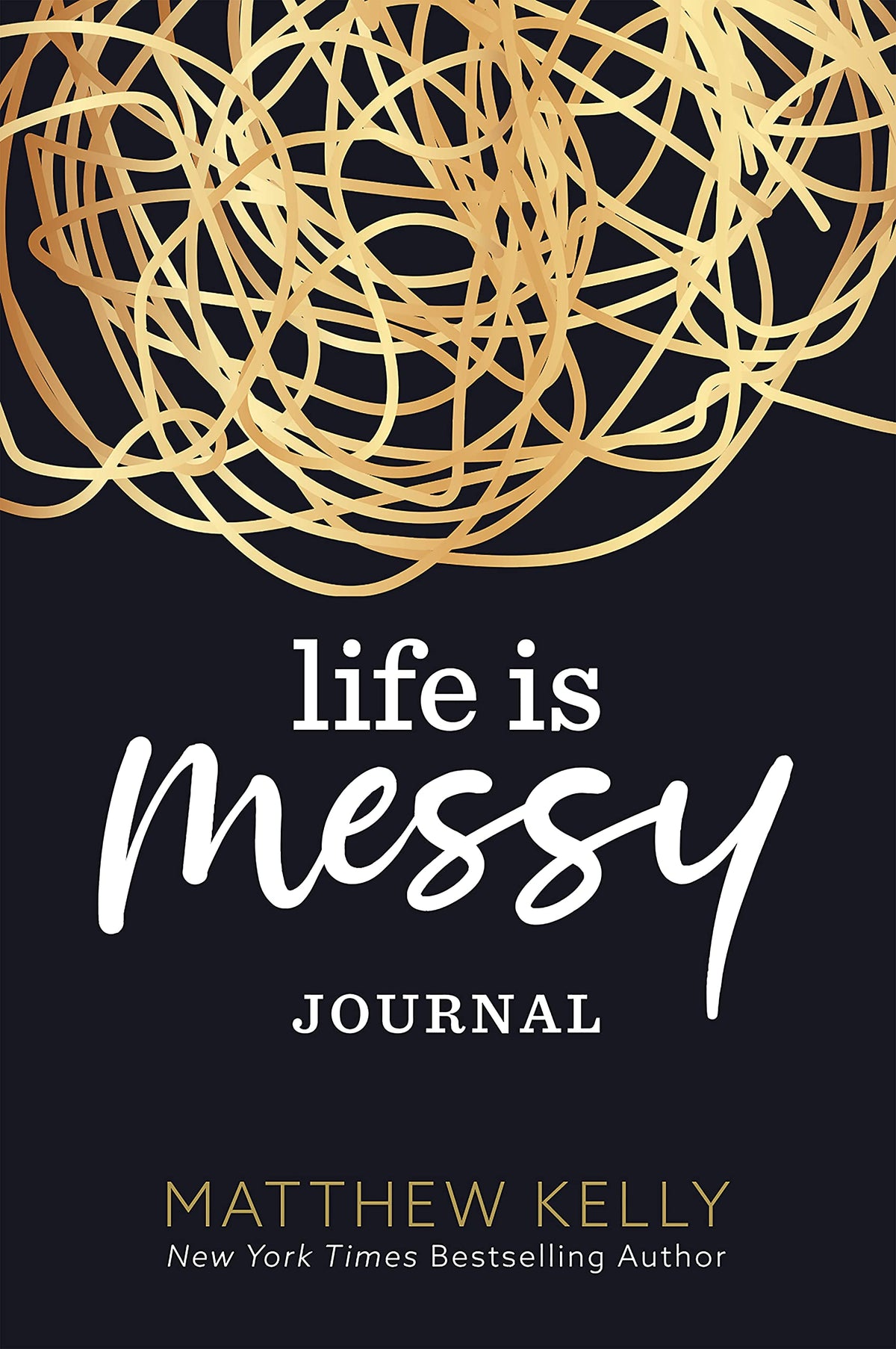 Life Is Messy Journal