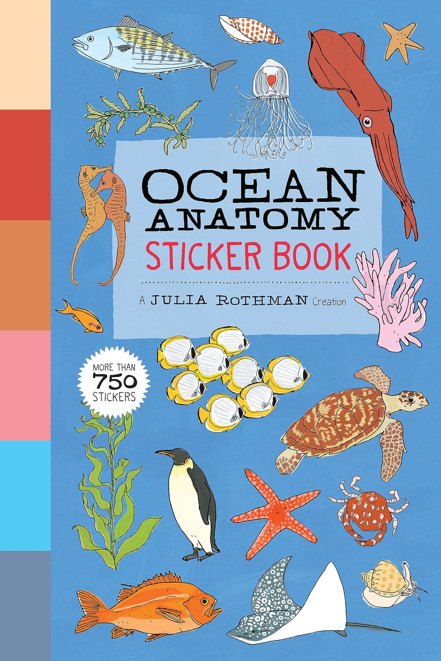 Ocean Anatomy Sticker Book: A Julia Rothman Creation; More than 750 Stickers