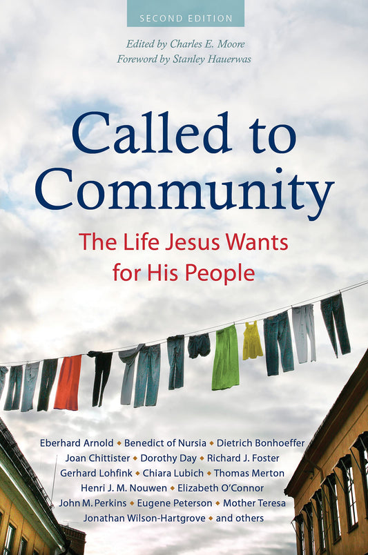 Called to Community: The Life Jesus Wants for His People (Second Edition) - 2488