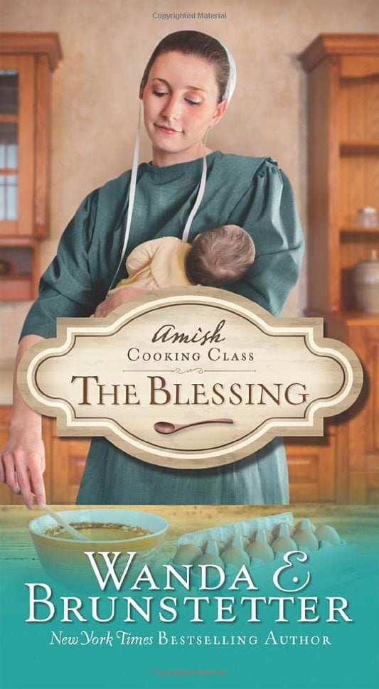 Blessing (Amish Cooking Class, 2) (Volume 2)