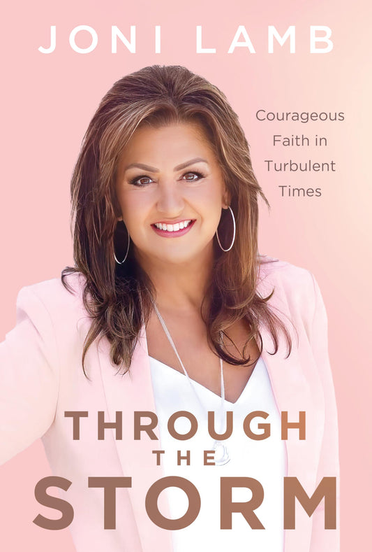 Through the Storm: Courageous Faith in Turbulent Times - 2673