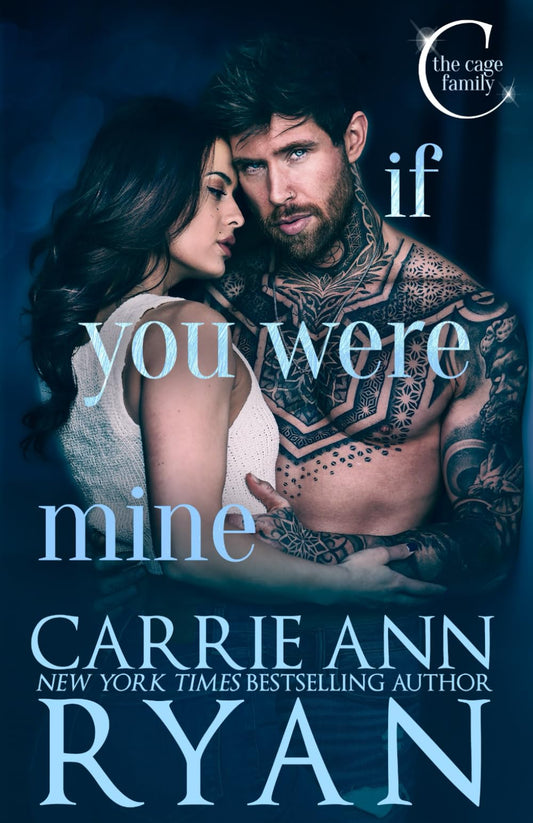 If You Were Mine (The Cage Family)