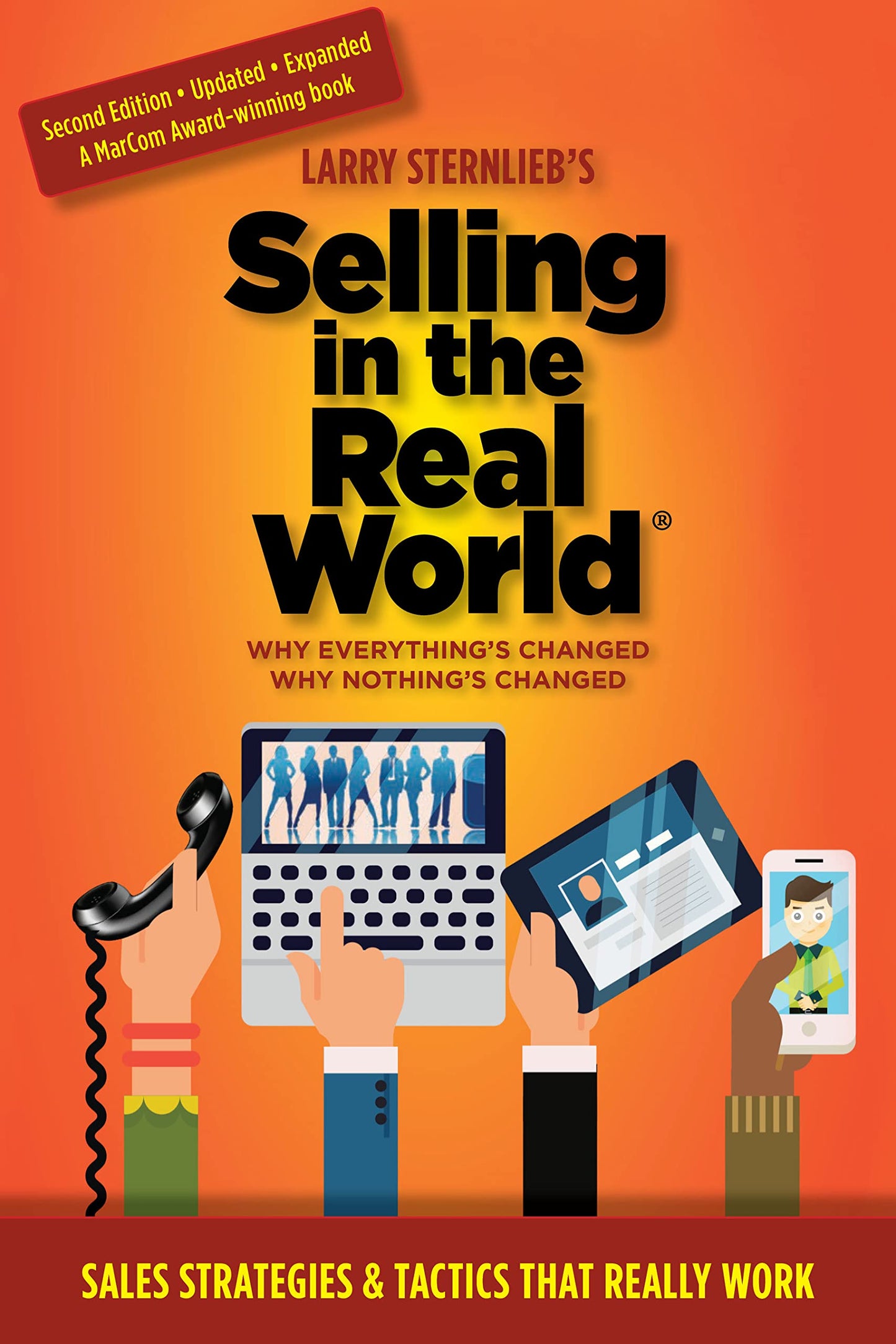 Selling in the Real World: Why Everything’s Changed, Why Nothing’s Changed - 6184
