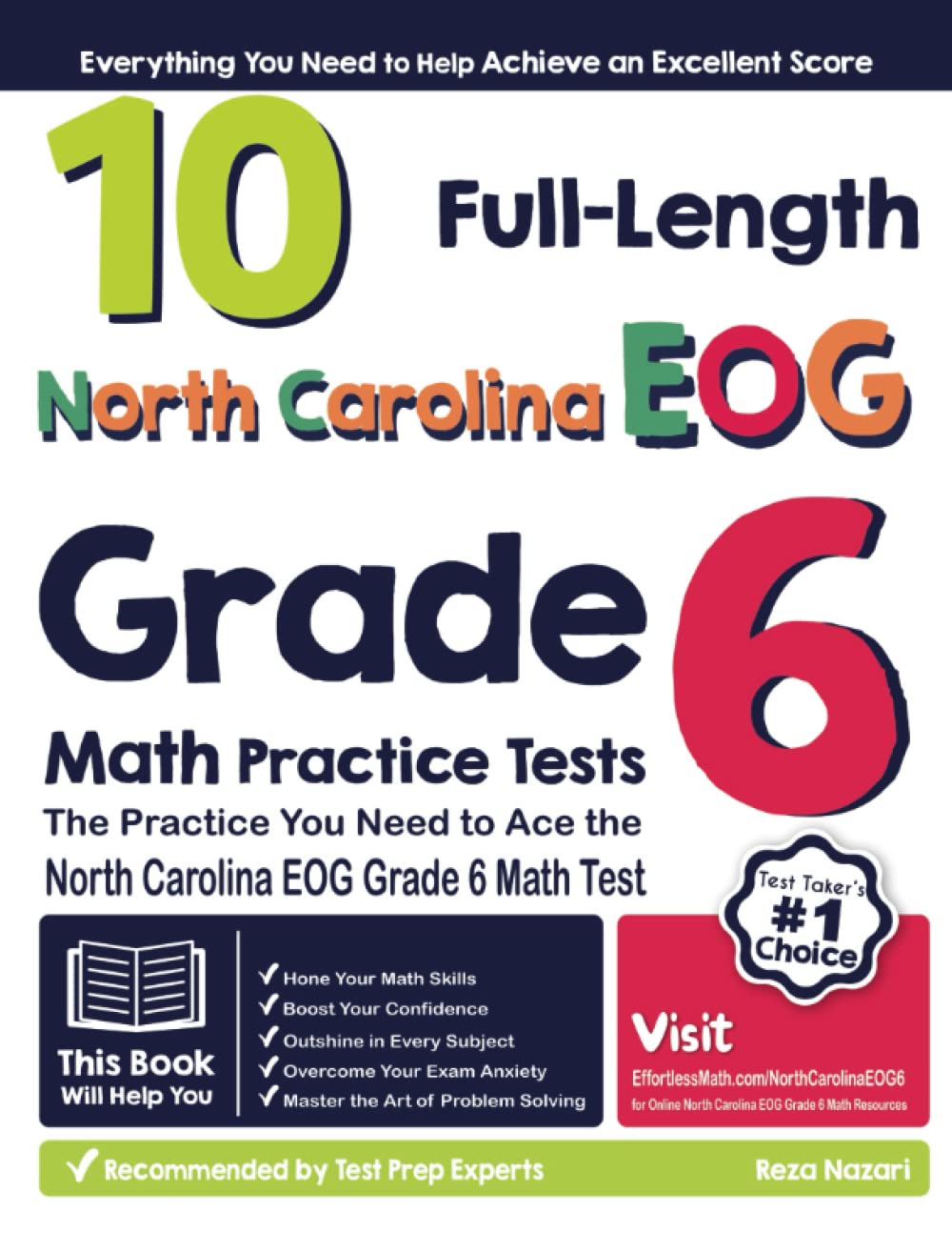 10 Full-Length North Carolina EOG Grade 6 Math Practice Tests: The Practice You Need to Ace the North Carolina EOG Grade 6 Math Test - 3012
