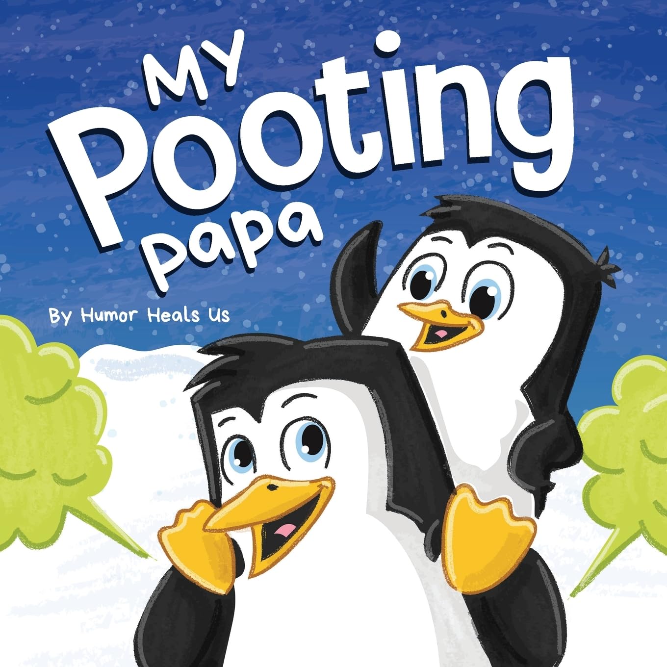 My Pooting Papa: A Funny Rhyming, Read Aloud Story Book for Kids and Adults About Farts, Perfect Father's Day Gift (Farting Adventures)