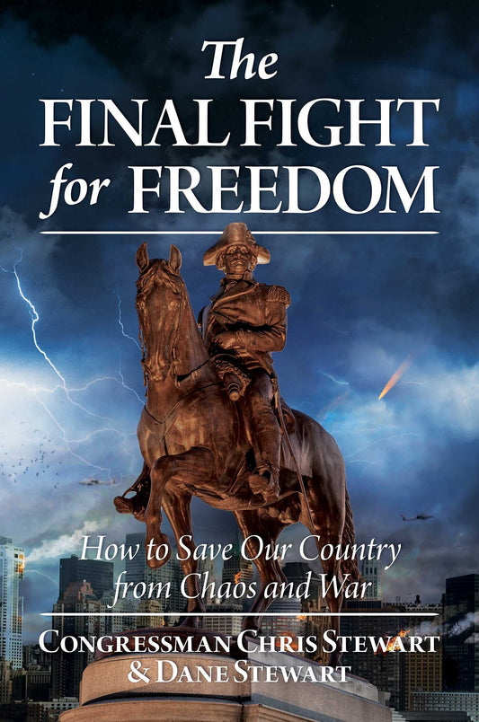 The Final Fight for Freedom: How to Save Our Country from Chaos and War - 1611