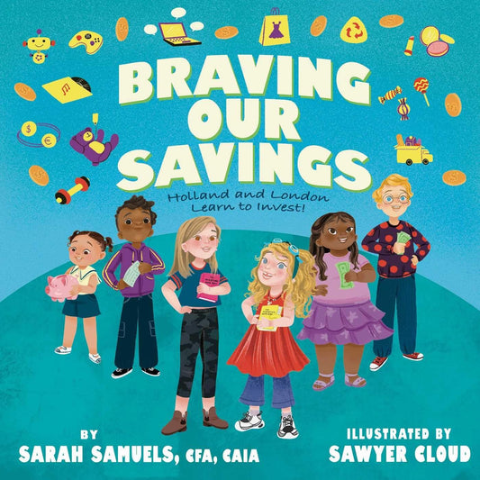 Braving Our Savings: Holland and London Learn to Invest! - 4950
