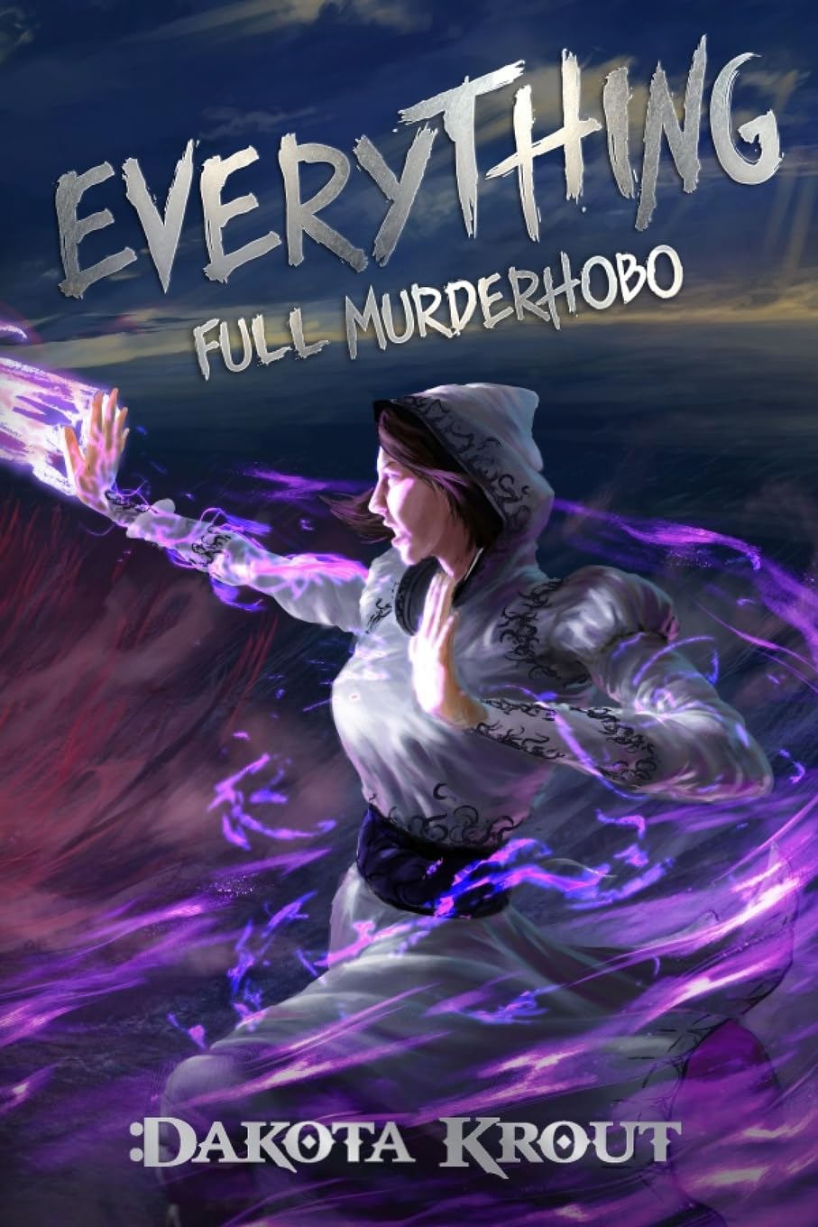 Everything (Full Murderhobo)