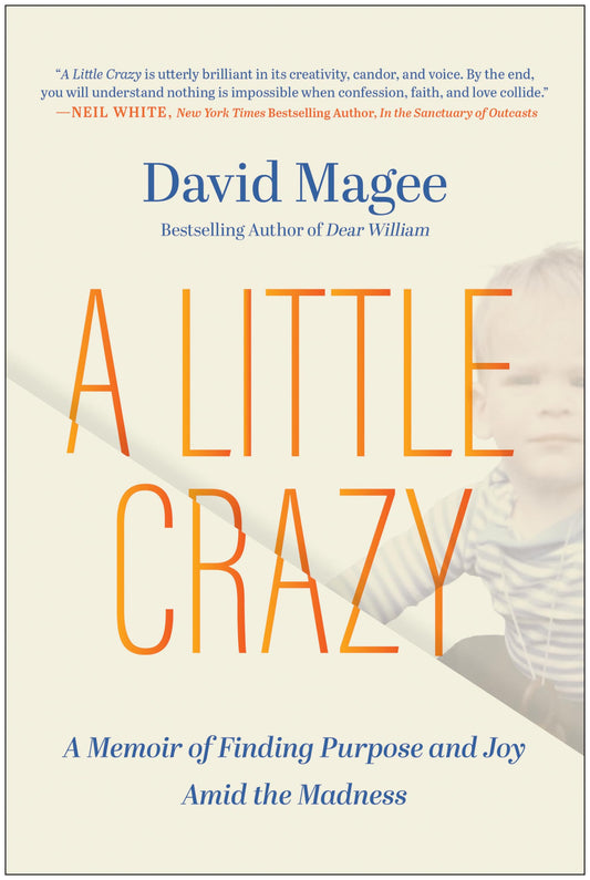 A Little Crazy: A Memoir of Finding Purpose and Joy Amid the Madness - 1532