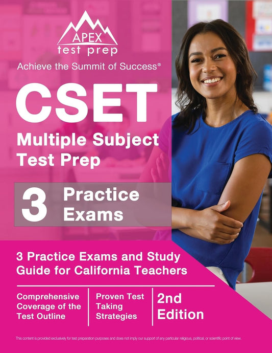 CSET Multiple Subject Test Prep: 3 Practice Exams and Study Guide for California Teachers: [2nd Edition] - 2969