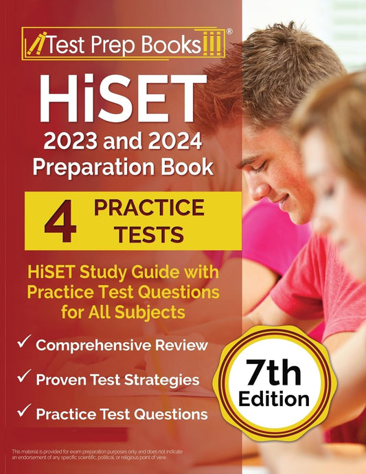HiSET 2023 and 2024 Preparation Book: HiSET Study Guide with Practice Test Questions for All Subjects: [7th Edition] - 8125