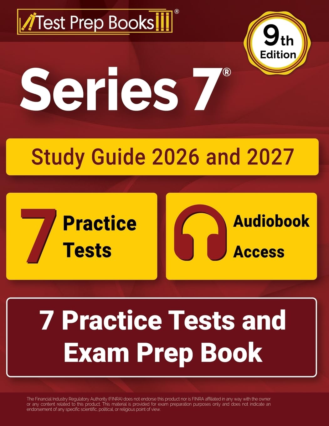 Series 7 Study Guide 2026 and 2027: 7 Practice Tests and Exam Prep Book: [9th Edition]