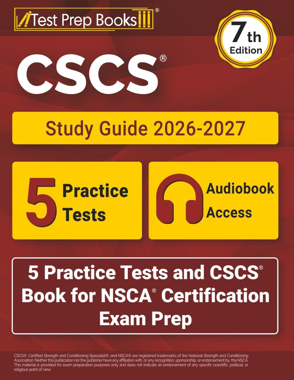 CSCS Study Guide 2026-2027: 5 Practice Tests and CSCS Book for NSCA Certification Exam Prep: [7th Edition]