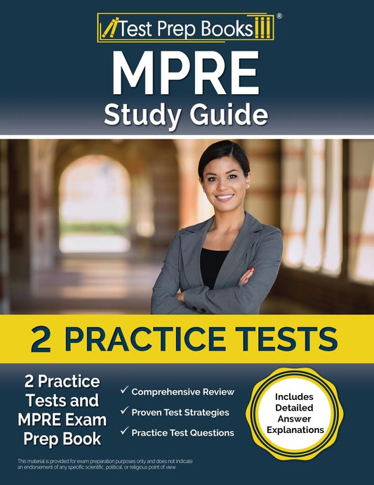 MPRE Study Guide: 2 Practice Tests and MPRE Exam Prep Book [Includes Detailed Answer Explanations] - 3814