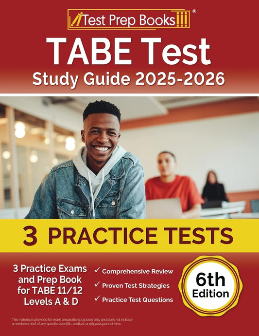 TABE Test Study Guide: Practice Exams and Prep Book for TABE 11/12 Levels A & D: [6th Edition] - 1293