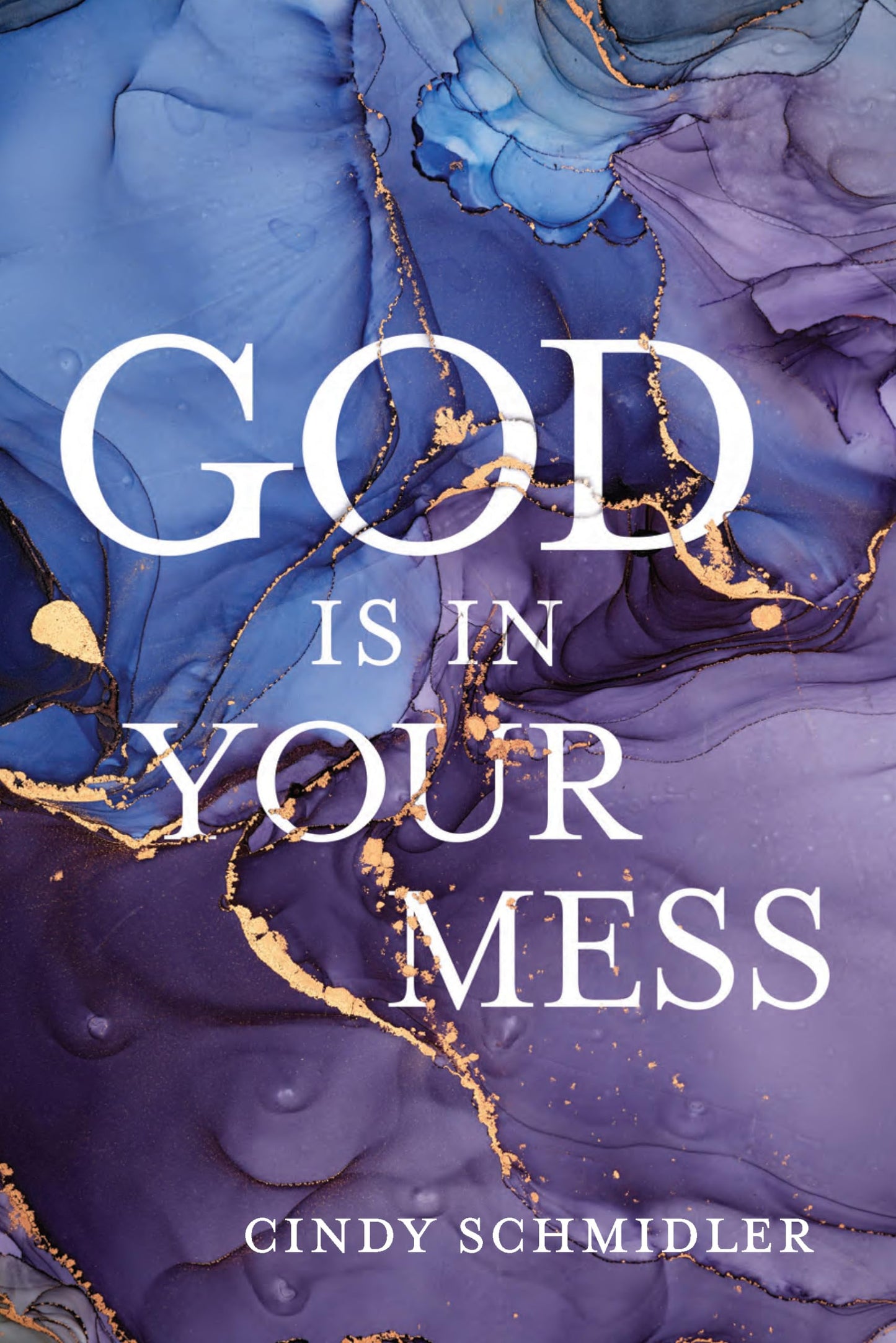 God Is In Your Mess
