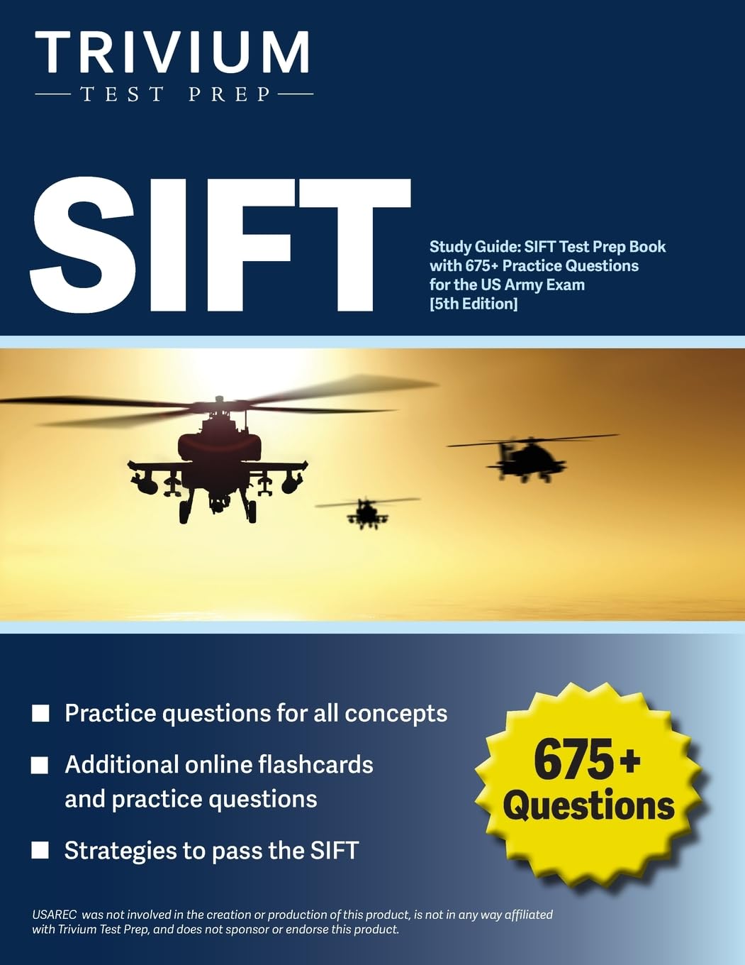 SIFT Study Guide: SIFT Test Prep Book with 675+ Practice Questions for the US Army Exam [5th Edition] - 7948