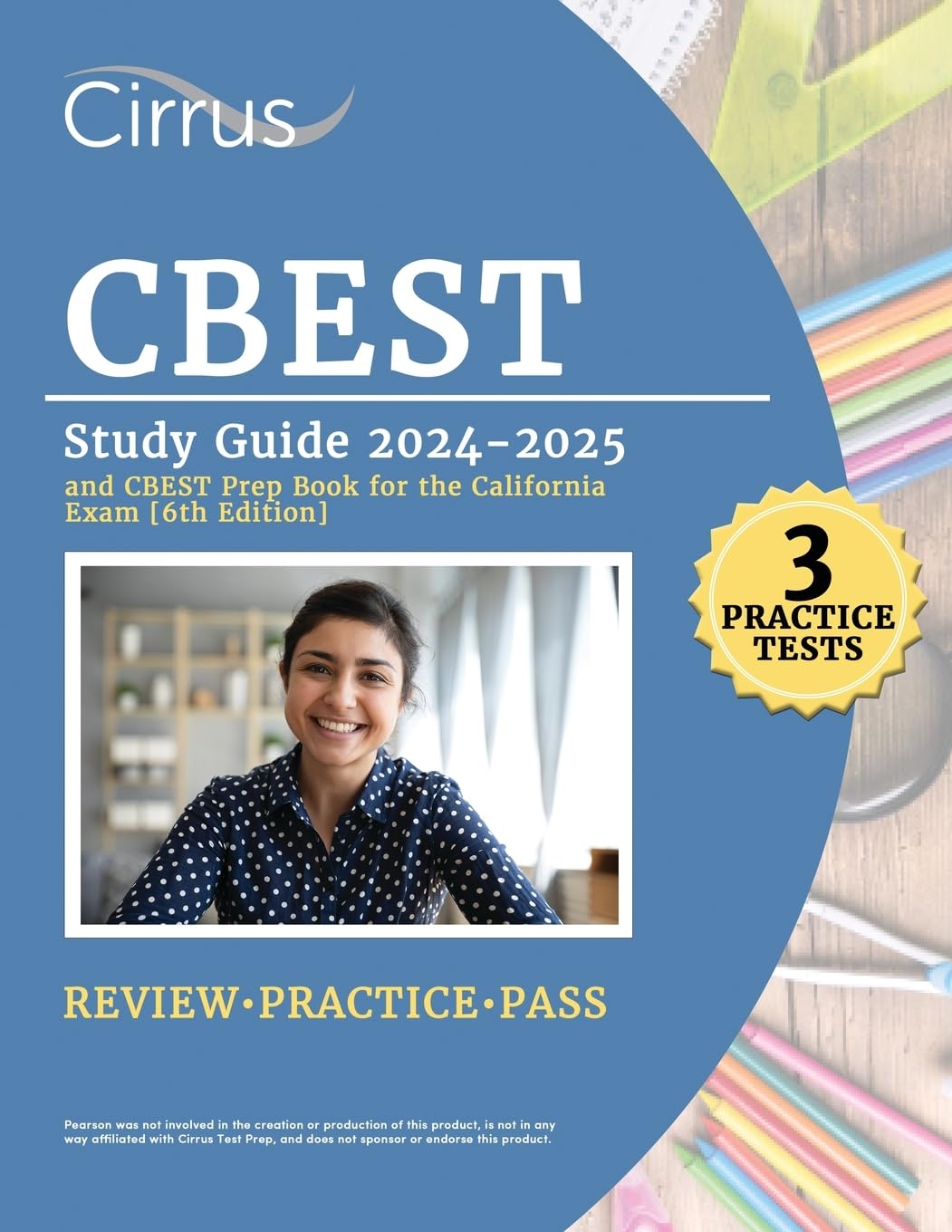 CBEST Study Guide 2024-2025: 3 Practice Tests and CBEST Prep Book for the California Exam [6th Edition] - 2981