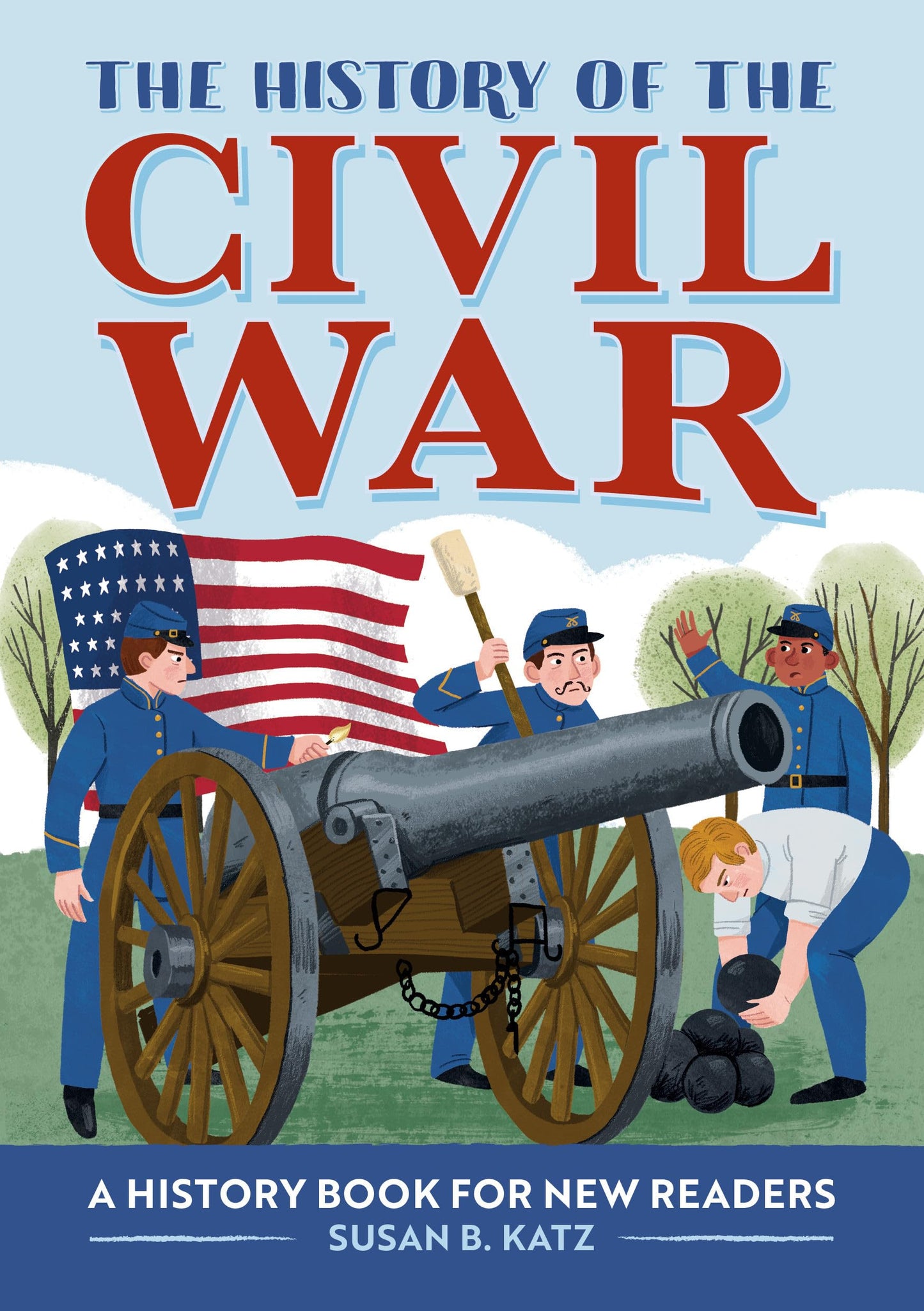 The History of the Civil War: Notable Events for Young Readers