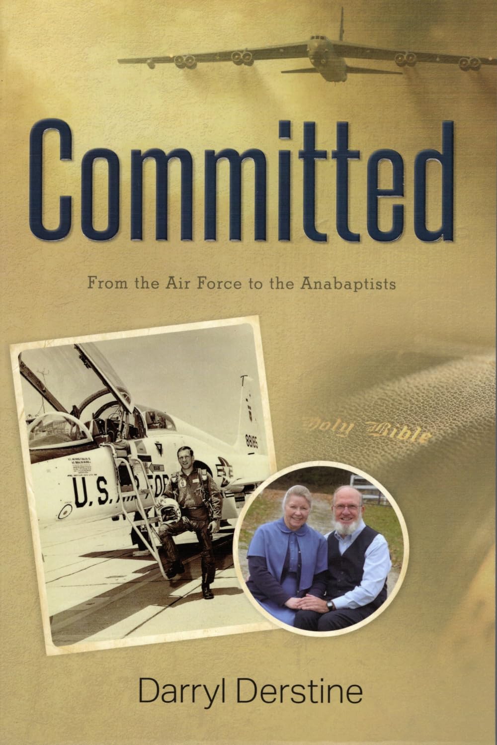 Committed: From the Air Force to the Anabaptists