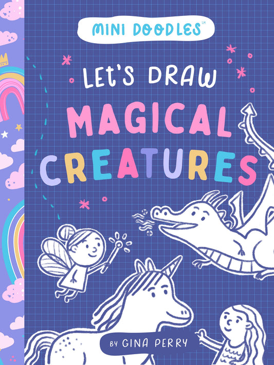 Let's Draw Magical Creatures (Mini Doodles, 2)