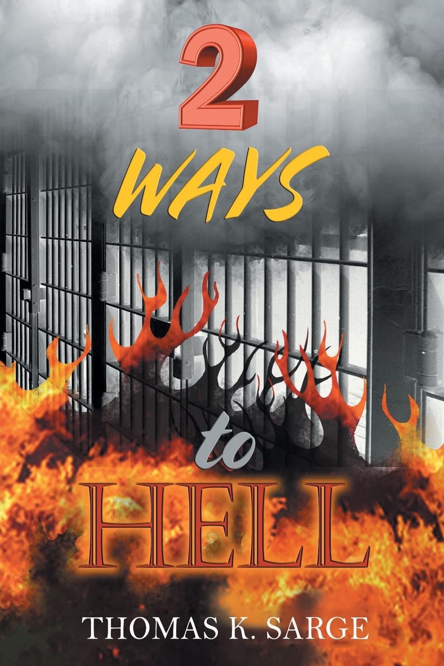 2 WAYS to HELL