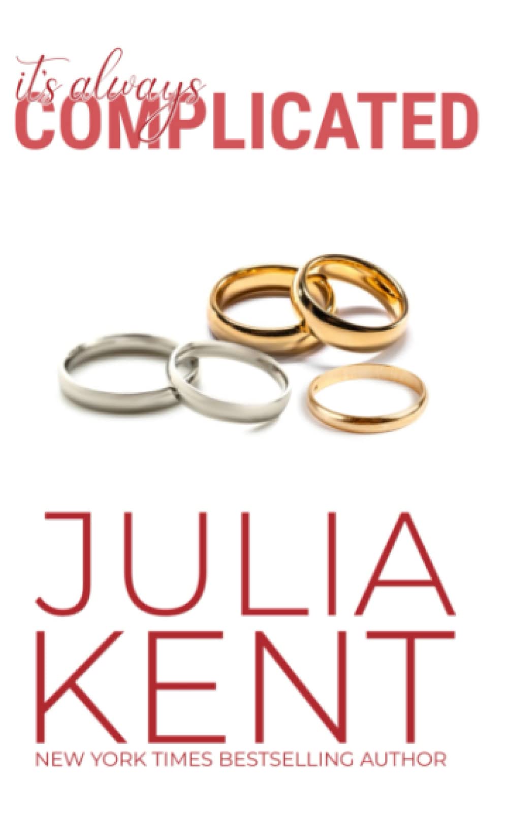 It's Always Complicated (Her Billionaires)