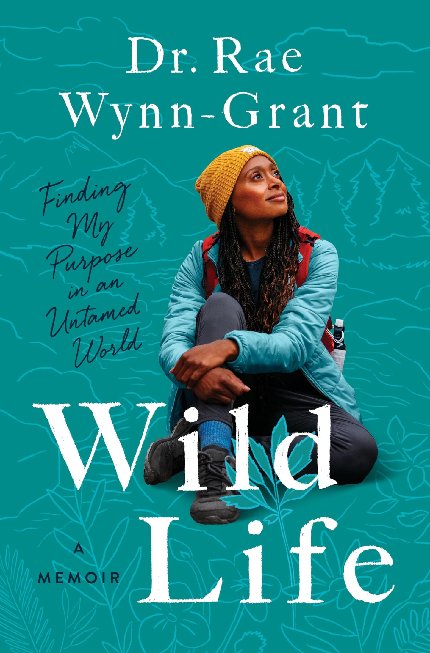Wild Life: Finding My Purpose in an Untamed World - 8472