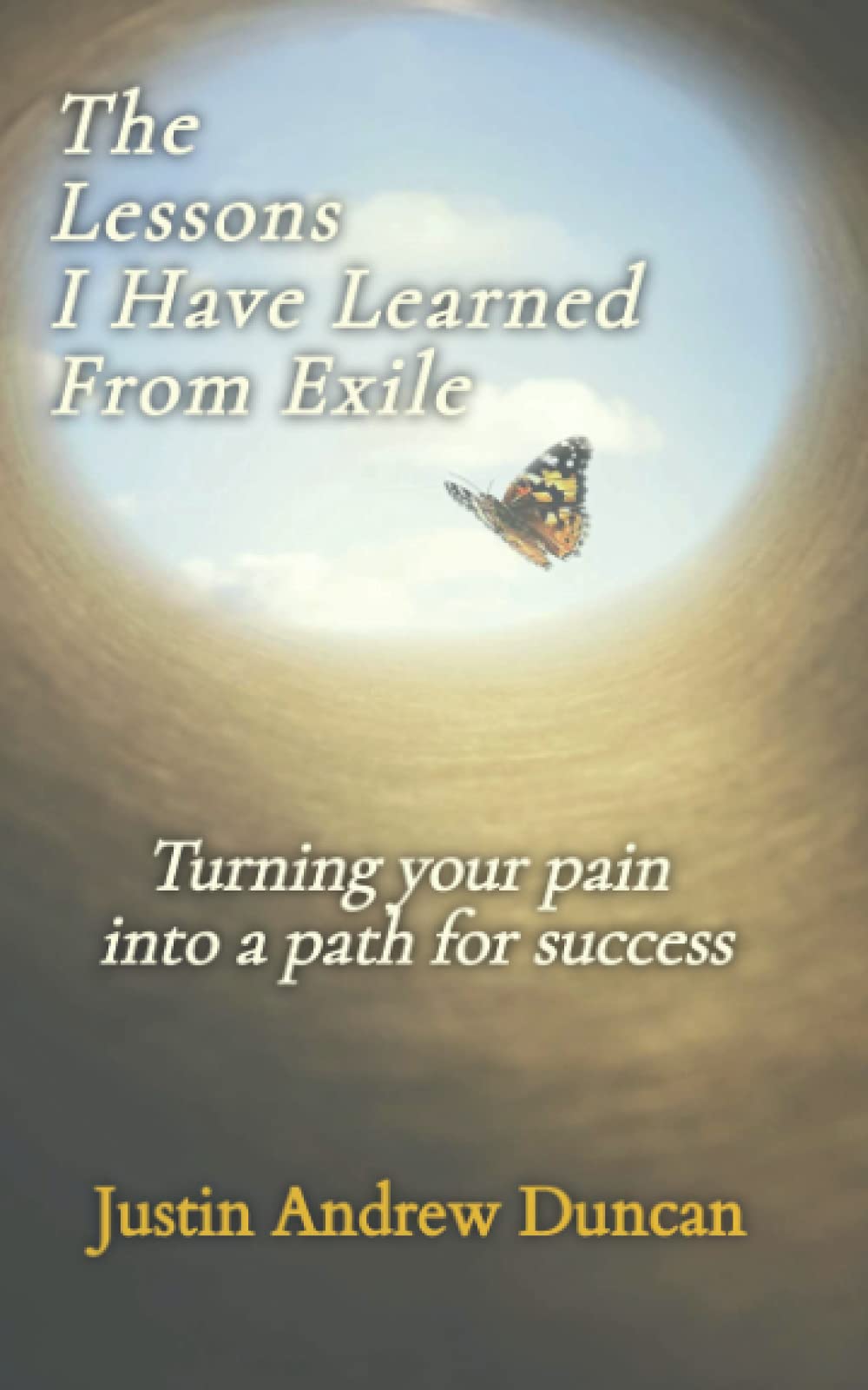 The Lessons I have learned from Exile