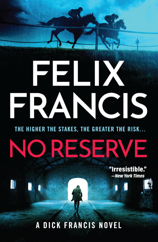 No Reserve (A Dick Francis Novel) - 9693