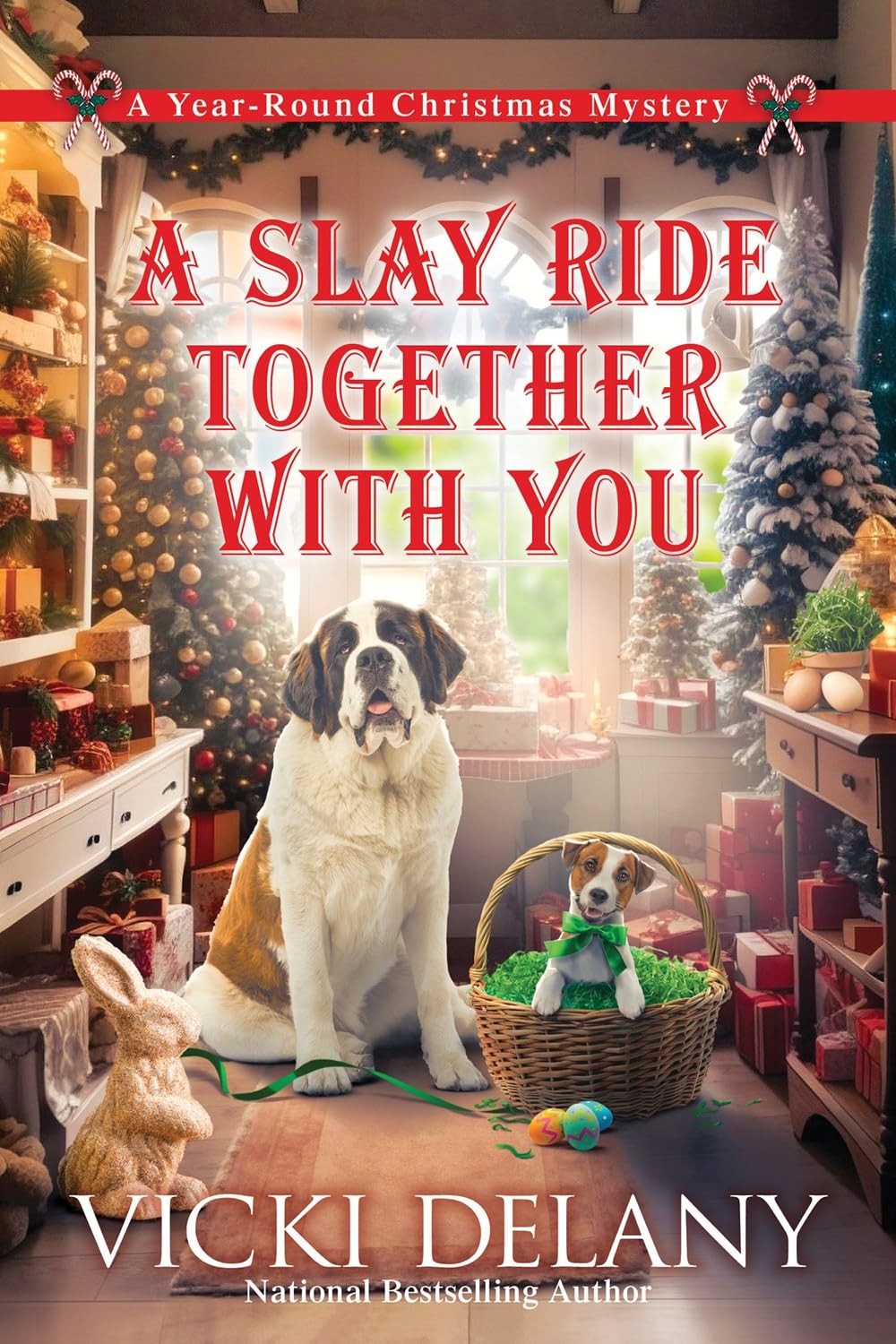 A Slay Ride Together With You: A Year-Round Christmas Mystery - 8900