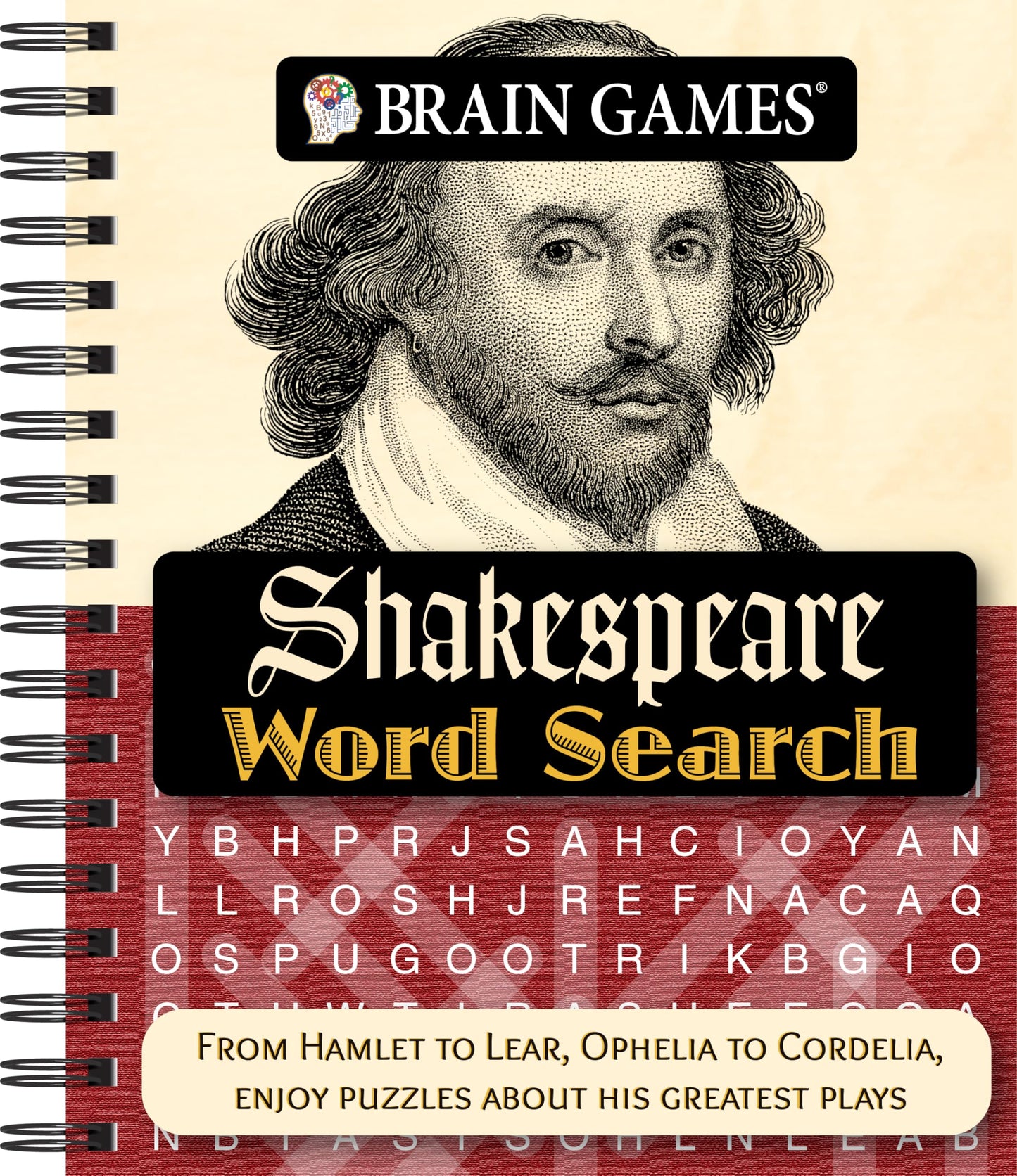 Brain Games - Shakespeare Word Search: From Hamlet to Lear, Ophelia to Cordelia, Enjoy Puzzles about His Greatest Plays
