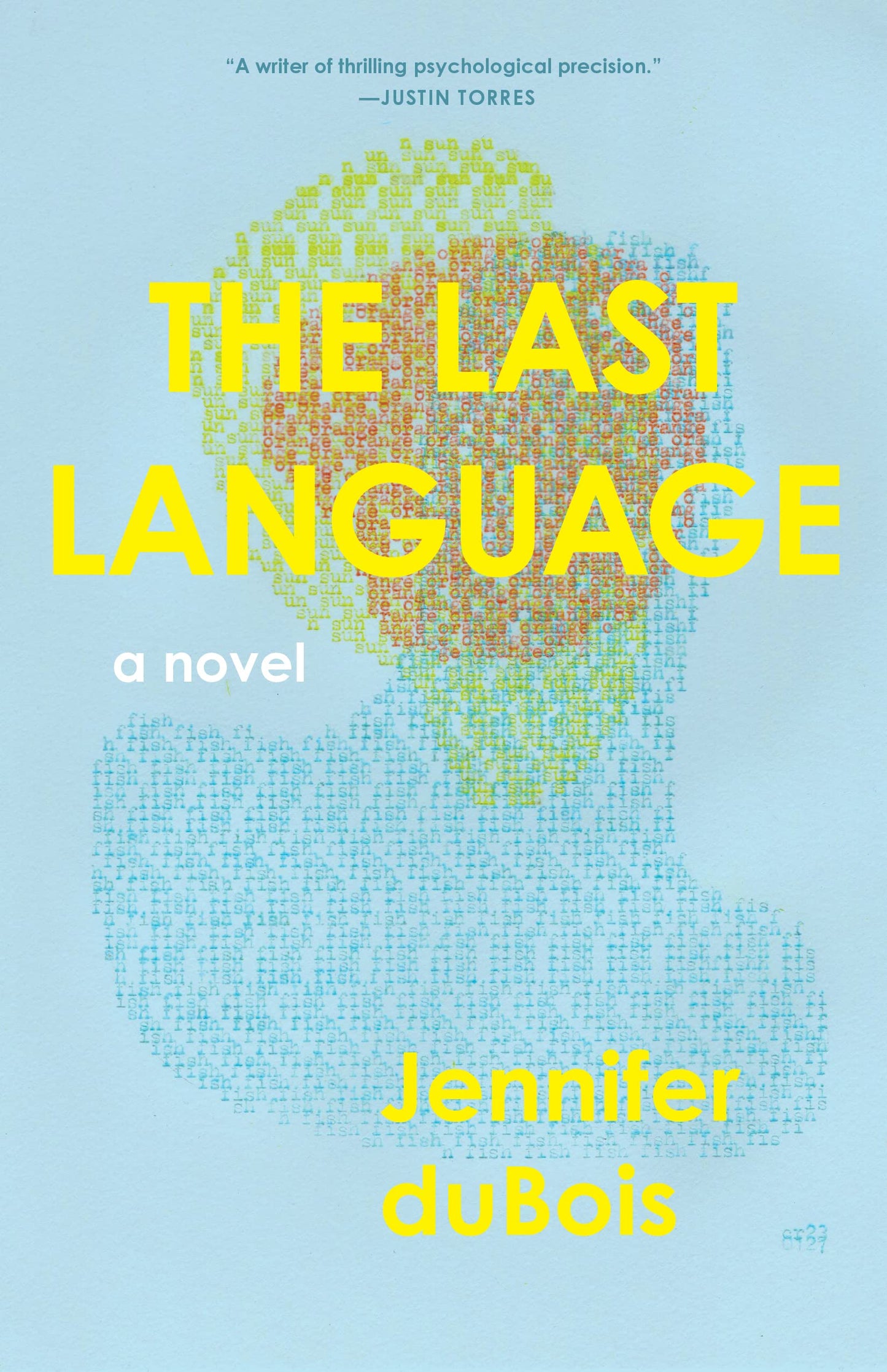 The Last Language: A Novel - 4523