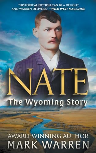 Nate the Wyoming Story: A Historical Fiction Novel (Nate Champion Duology) - 5536