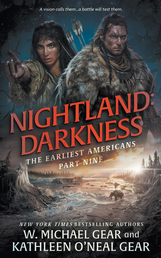 Nightland:: Darkness: A Historical Fantasy Series (The Earliest Americans)