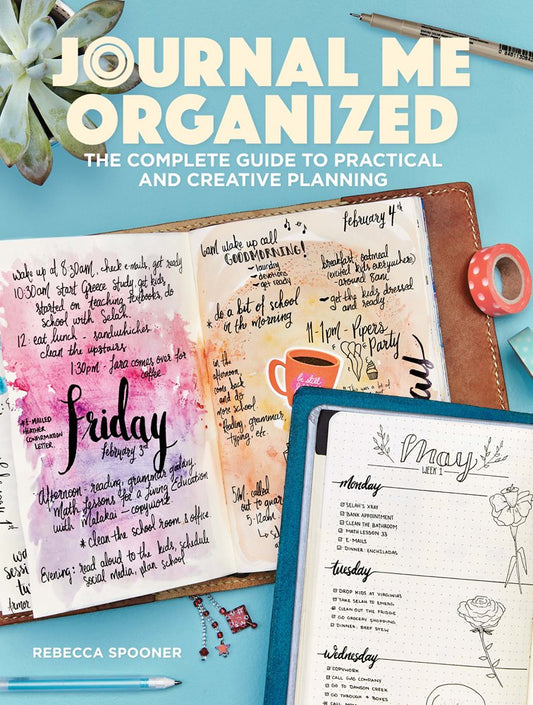 Journal Me Organized: The Complete Guide to Practical and Creative Planning - 7617