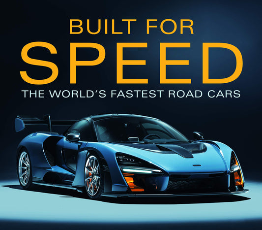Built for Speed: The World's Fastest Road Cars - 3669