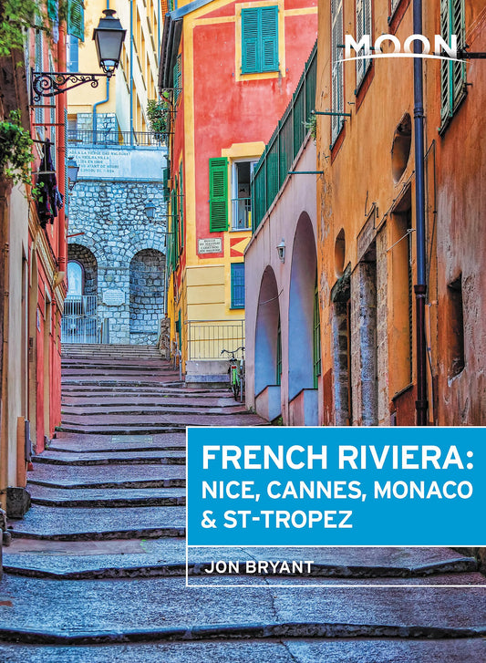 Moon French Riviera: Nice, Cannes, Saint-Tropez, and the Hidden Towns in Between (Travel Guide) - 6288