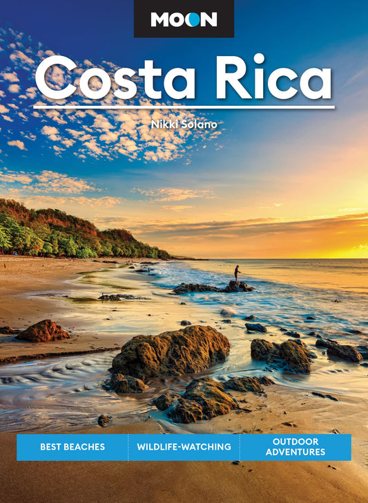 Moon Costa Rica: Best Beaches, Wildlife-Watching, Outdoor Adventures (Travel Guide)