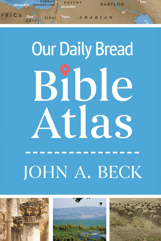 Our Daily Bread Bible Atlas - 6835