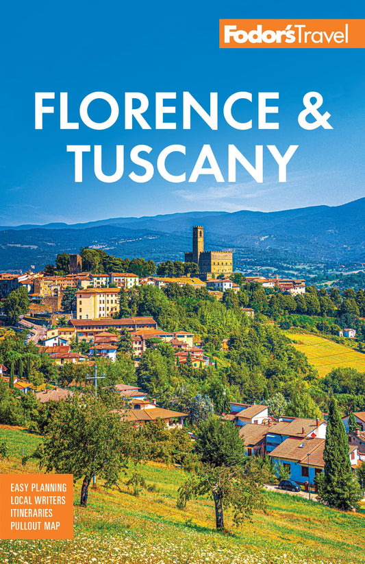 Fodor's Florence & Tuscany: with Assisi & the Best of Umbria (Full-color Travel Guide) - 9150