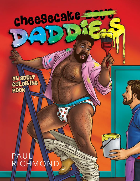 Cheesecake Daddies: An Adult Coloring Book (3) (Cheesecake Boys)