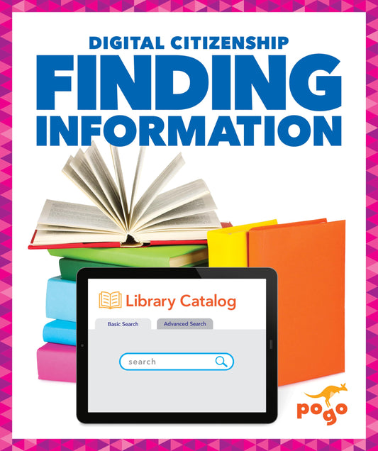 Finding Information (Pogo: Digital Citizenship)