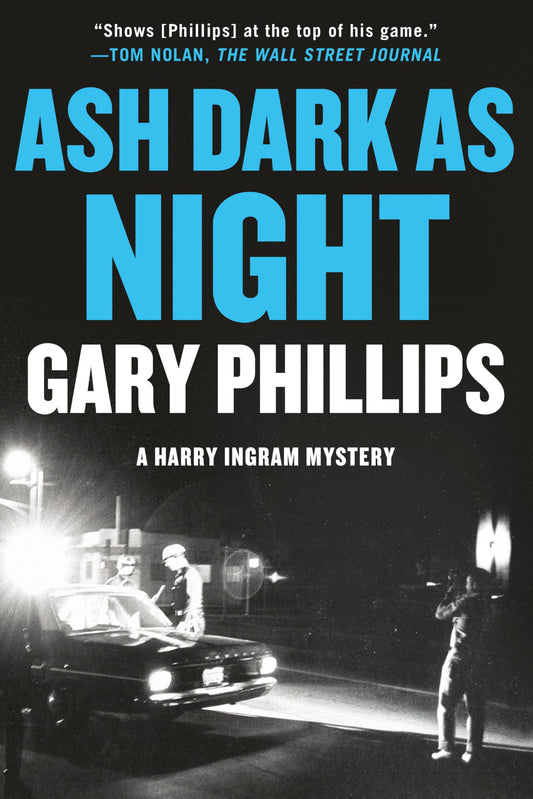 Ash Dark as Night (A Harry Ingram Mystery)