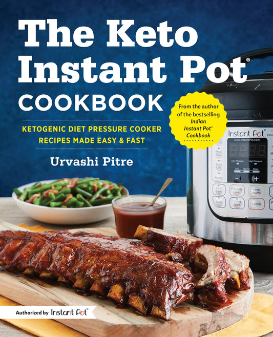 The Keto Instant Pot Cookbook: Ketogenic Diet Pressure Cooker Recipes Made Easy and Fast - 753