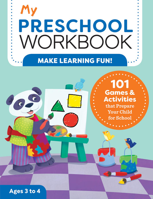 My Preschool Workbook: 101 Games & Activities that Prepare Your Child for School (My Workbook) - 5625