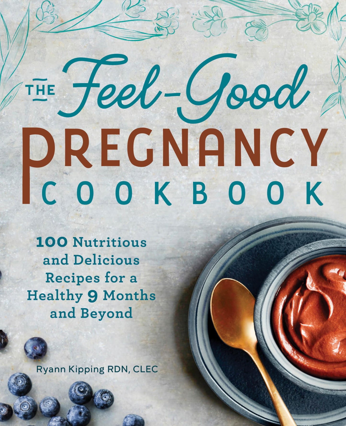 THE FEEL-GOOD PREGNANCY COOKBOOK - 3670