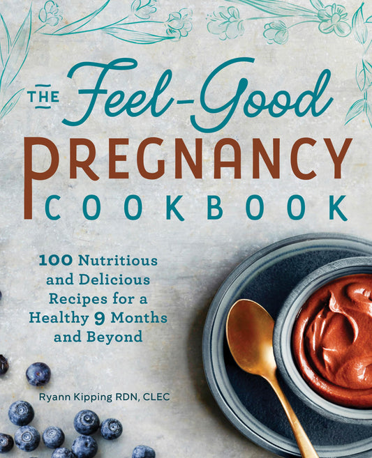 THE FEEL-GOOD PREGNANCY COOKBOOK - 3670